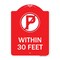 Signmission No Parking Symbol Within 30 Feet, Red & White Aluminum Architectural Sign, 18" x 24", RW-1824-22690 A-DES-RW-1824-22690 - alternate 1